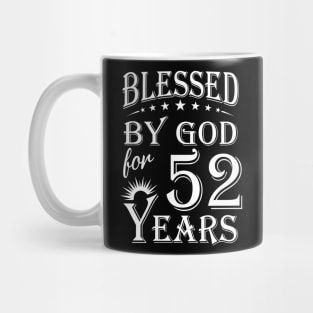 Blessed By God For 52 Years Christian Mug